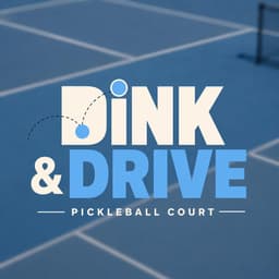 Dink and Drive Pickleball